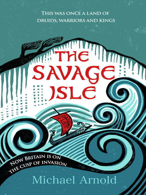Title details for The Savage Isle by Michael Arnold - Available